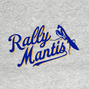 rally mantis T-Shirt